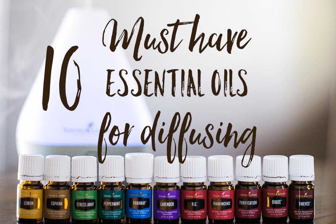 10 must have essential oils for diffusing. 10 great oils to get started diffusing essential oils in your home.