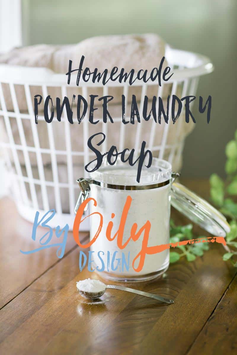 Homemade All Natural Powder Laundry Soap for sensitive skin. Can clean up to 330 loads of laundry for less than $0.06 cents a load. HE and regular washer safe. byoilydesign.com YL member # 3177383