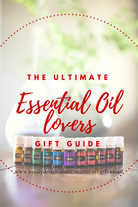 Gift Guide Essential Oil Lovers By Oily Design