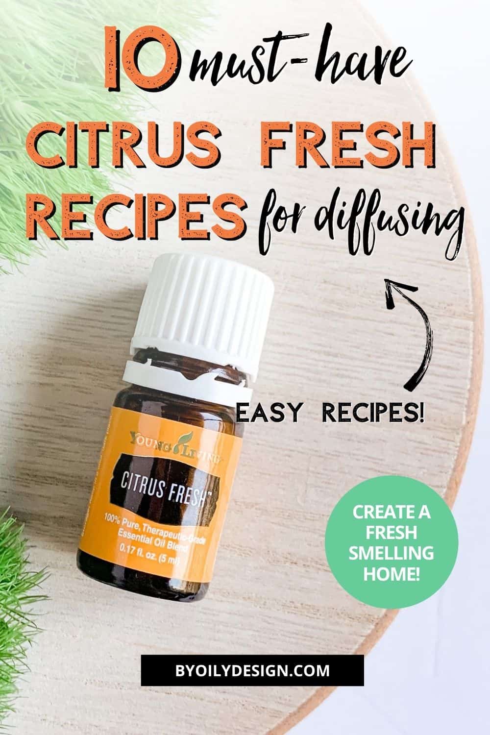 How to use Citrus Fresh Essential Oil to Supercharge your day By Oily
