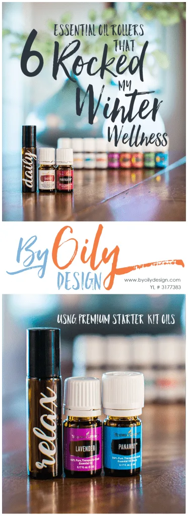 Young Living Essential Oils with a metal top roller bottle. Text says 6 Essential oil rollers that rocked my winter wellness. Byoilydesign.com