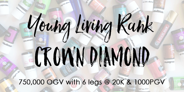 Young Living Rank of Diamond 750,000 OGV with 6- 20K legs + 1000PGV.