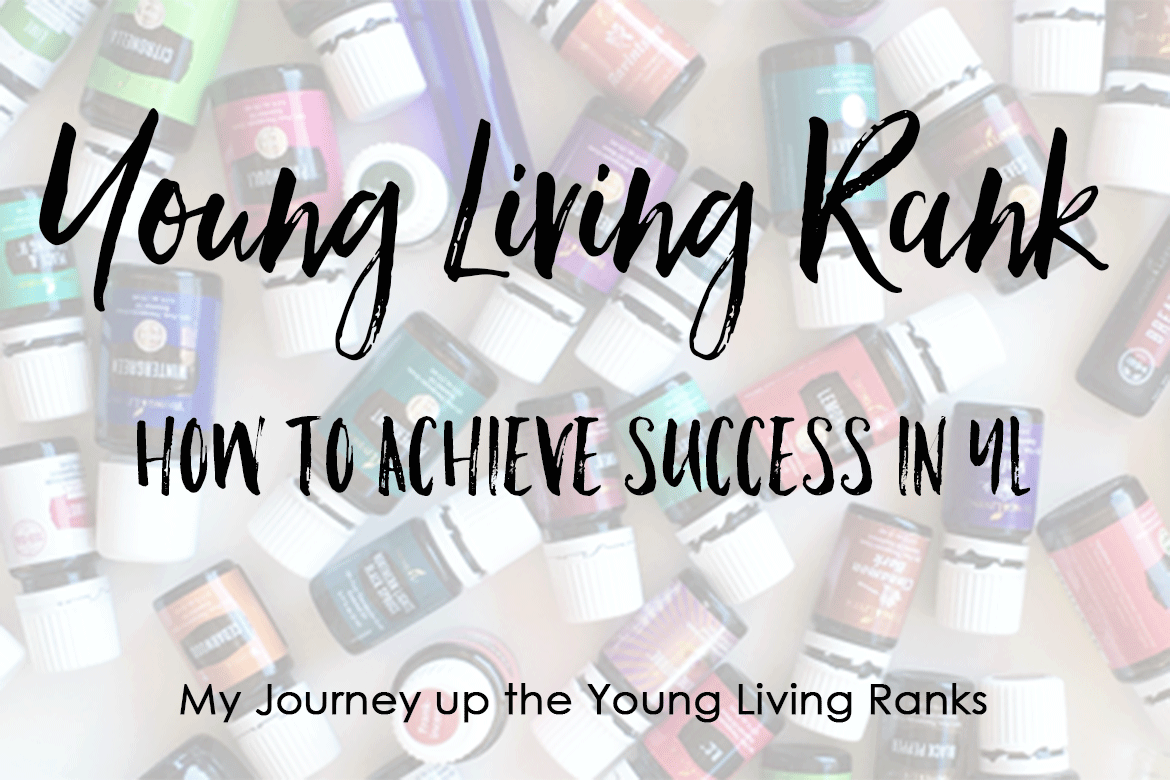 My Surprising Truth About Young Living Rank And Success By Oily Design