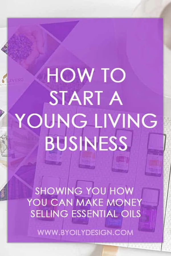 Young Living Premium starter kit with text overlay that says How to start a young living business