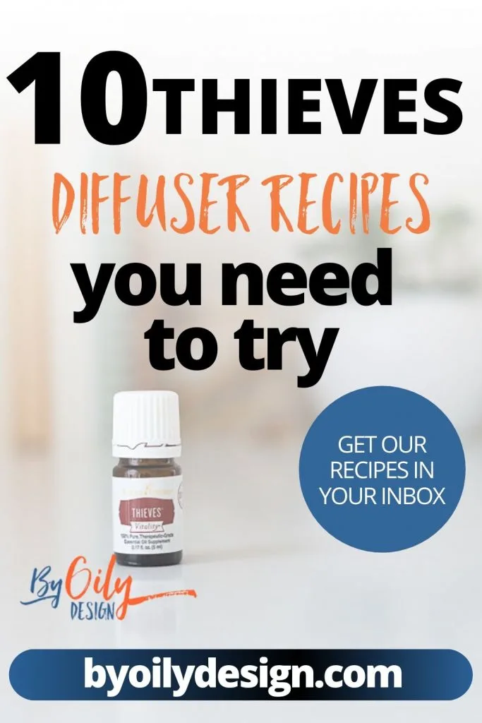 small bottle of Thieves Vitality showing how you can Diffuse Thieves essential oil by using the recipes