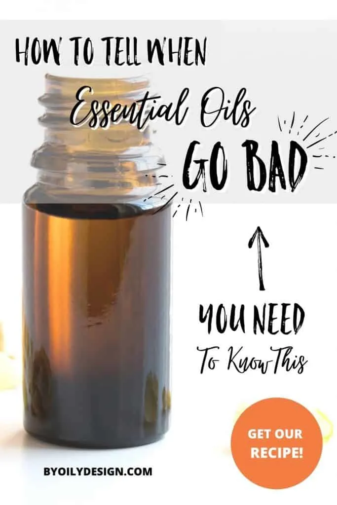Essential oil bottle on a white table with the words - how to tell when essential oils go bad.
