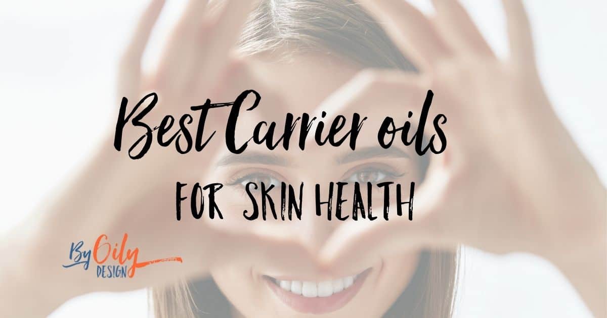 smiling woman making a heart shape with her hands around the words Best Carrier oils for skin health