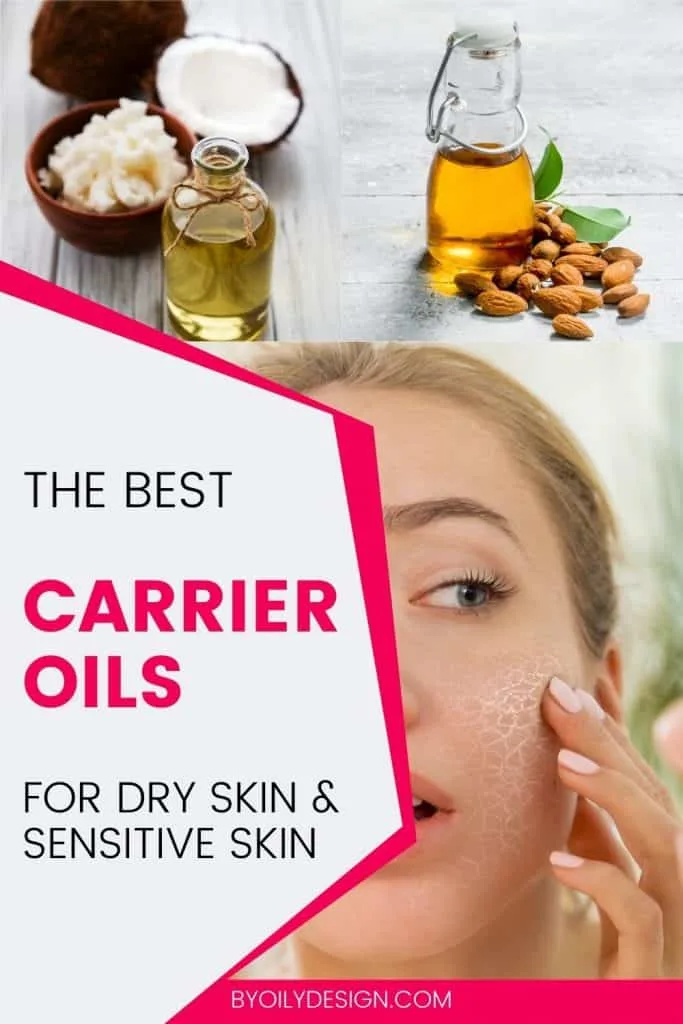 woman with dry skin and suggested carrier oils above her