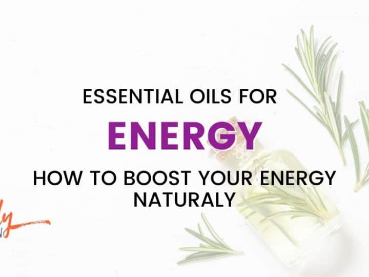 Essential oils for energy