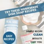 bottle of castile soap and bottle of Sal Suds next to a wooden bowl of washing powder and lemon essential oil. Text over lay says "Looking for a natural solution? Try these homemade dish soap recipes. Simple recipes. Clean Results that you will love!"