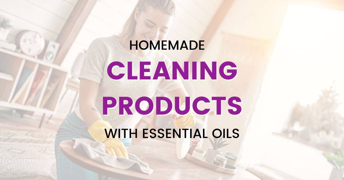 Fresh Look at Homemade Cleaning Products With Essential Oils